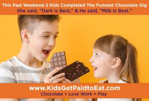 Staffing Agency, Recruiting for Good is hiring kids for the funnest weekend gig to love work, eat chocolate and write reviews #kidsgetpaidtoeat #fungigsforkids #recruitingforgood www.KidsGetPaidtoEat.comd