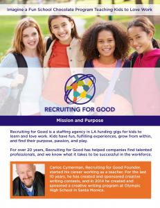 Share With Like-Minded Families and Professionals in LA Who Love to Help Kids #fungigsforkids #chocolateschoolprogram #recruitingforgood www.RecruitingforGood.com
