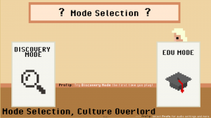 Players select between Discovery and EDU modes in the video game Culture Overlord.