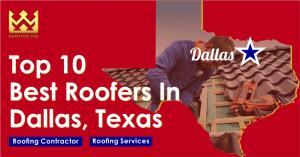 Top 10 Best Roofers Dallas