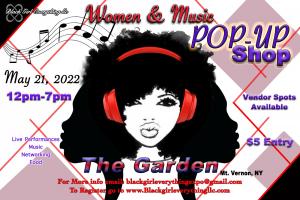 2022 Black Women in Music #mountvernon #popup #music #vendor #youthvendors #food #family #fun #celebrate #blackwomen #dei