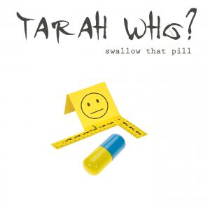 Pop music duo Tarah Who? releases a new single “Swallow That Pill”