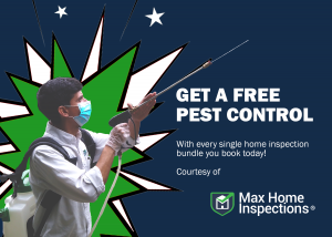 Max Home Inspections reaches a milestone giving away pest control services with every home inspection Max Home Inspections Free Pest Control Ad