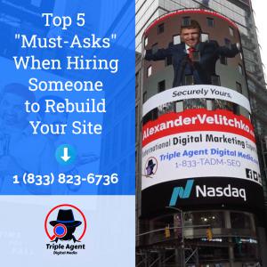 Top 5 "Must-Asks" When Hiring Someone to Rebuild Your Site - Triple Agent Digital Media Alexander Velitchko on the Nasdaq Jumbotron