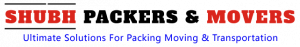 Shubh Packers and Movers