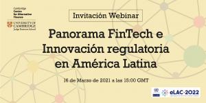 El Cambridge Centre for Alternative Finance (CCAF), y la Comisión Económica para América Latina y el Caribe (CEPAL) de las Naciones Unidas, como secretaría técnica de la agenda digital eLAC, y Latinafintech anunciaron hoy un webinar organizado conjuntamente, que tiene como objetivo considerar el panorama FinTech actual en toda la región de América Latina y el Caribe (ALC), así como las futuras oportunidades e innovaciones regulatorias Invitation to CCAF webinar with UN ECLAC to review FinTech market opportunities in LATAM