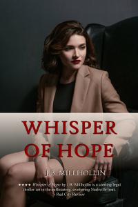 Whisper of Hope by J.B. Millhollin