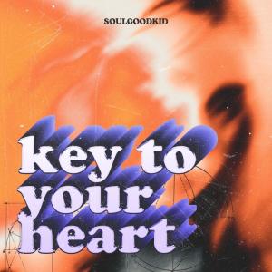 “Key to Your Heart” by Soulgood Kid is Available on all Major Music Streaming Platforms 1