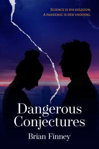 Dangerous Conjectures Book Cover by Brian Finney