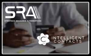 Strategic Resource Alternatives Chooses Intelligent Contacts to Provide Consumer-Focused Communication and Payment Solutions
