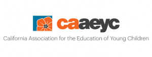 California Association for the Education of Young Children (CAAEYC)