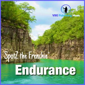 Endurance by  SpotZ the Frenchie™