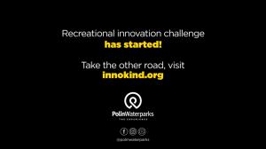 It's time to witness the innovative ideas at INNOKIND, Polin Waterparks' Open Innovation Platform
