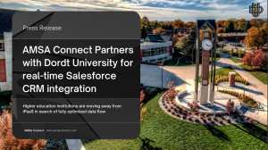 Today, AMSA Connect announced a new partnership with Dordt University, which will be adopting AMSA Connect’s Integration Relationship Management™ (IRM) platform