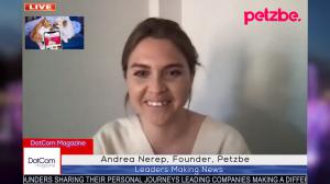 Andrea Nerep, Social Media For Pets Visionary, Founder of Petzbe Zoom Interviewed for The DotCom Magazine