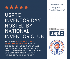 This month, the National Inventor Club will host Sean Wilkerson and Gwen Blackwell from the US Patent and Trademark Office