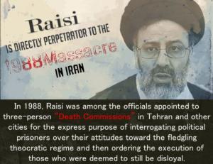 25 May 2021 -Ebrahim Raisi, a member of the 1988 Massacre’s “Death Commission” assigned as the highest judicial position within the regime.