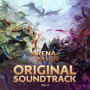 Front cover artwork of Arena of Valor Original Game Soundtrack, Vol. 2