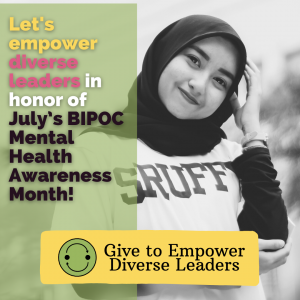 Muslim woman smiling and text that encourages giving to empower diverse leadership for Minority Mental Health Month