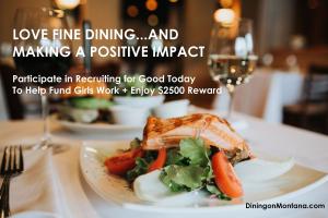 Love dining on Montana Avenue and making a positive impact? Participate in Recruiting for Good to help fund girls work program and enjoy exclusive $2500 reward #diningonmontana #makeapositiveimpact #recruitingforgood www.DiningonMontana.com