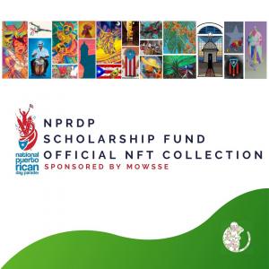 National Puerto Rican Day Parade Scholarship Fund Official NFT Collection - Sponsored by MOWSSE
