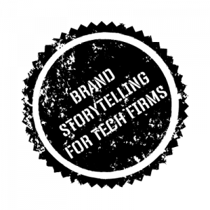 Brand Storytelling for Tech Firms