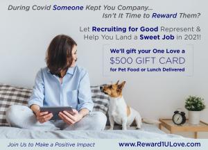Recruiting for Good Launches a Feel Good Perk for Candidates to Earn Dog Rewards 1 Not all recruiters are created equal some of us work for GOOD. Let Recruiting for Good represent and help you land a job to use your talent for good. #landsweetjob #makepositiveimpact www.recruitingforgood.com