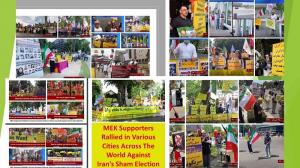(PMOI / MEK Iran) and (NCRI): MEK Supporters Rallied in Various Cities across the World Against Iran’s Sham Election. The Iranians seeking a democratic, secular, and non-nuclear Republic.