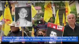 (Video) Iranians Across the World Protest Raisi’s Speech at UN Call For Accountability for 1988 Massacre 5 September 22, 2021 - In Stockholm, Iranians held a large rally followed by an international conference. It is worth noting that Hamid Nouri, who had participated in the 1988 massacre, is on trial. The conference in Sweden was attended by several prominent