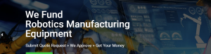 Funding for manufacturing equipment and robotics