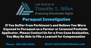 Announcement by the Law Offices of Timothy L. Miles of Paraquat Investigation Over Use of Paraquat and the Development of Parkinson's Disease
