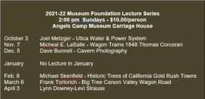 Angels Camp Museum Foundation 2021-22 Lecture Series At-a-Glance