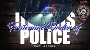 Illinois Fraternal Order Of Police Stands With You