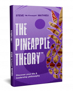 The Pineapple Theory - Discover your life & leadership philosophy