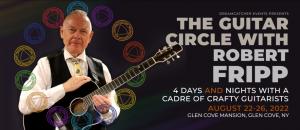 The Guitar Circle With Robert Fripp Banner