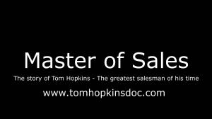 Tom Hopkins Documentary