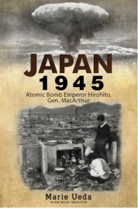 Japan 1945: Atomic Bomb Emperor Hirohito and Gen. MacArthur by Marie Ueda