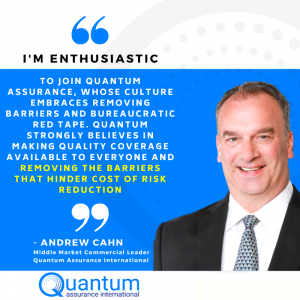 Andrew Cahn, Middle Market Commercial Leader at Quantum Assurance