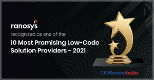 Ranosys, a global digital consulting firm, has been chosen as one amongst the 10 Most Promising Low-Code Solutions Providers-2021 by CIOReviewIndia for consistently promoting innovation and delivering experience-driven digital solutions leveraging complete capabilities of low-code technology and leading enterprise platforms like OutSystems Ranosys has been chosen as one amongst the 10 Most Promising Low-Code Solutions Providers-2021 by CIOReviewIndia