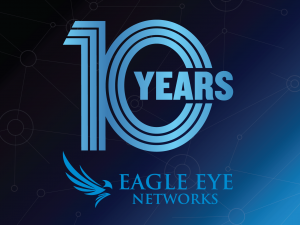 Eagle Eye Networks, the global leader in cloud video surveillance, celebrates the tenth anniversary of its founding in July 2023.