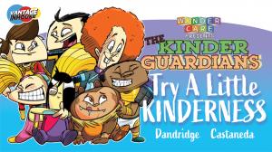 Team image, drawn by series artist, Justin Castaneda, inspired by the cover of Wonder Care Presents: The Kinder Guardians vol. 2 graphic novel, "Try A Little Kinderness"