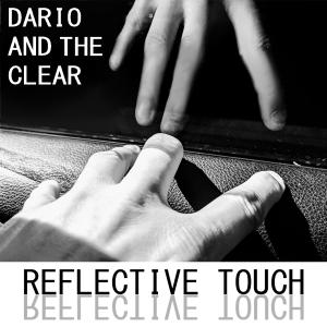 Dario and the Clear - Reflective Touch Cover