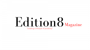 Edition8 Magazine's Company Logo, Leading a lifestyle of positivity
