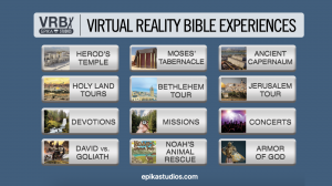 Epika Studios releases 12 Virtual Reality Bible Experiences for VRBX platform!