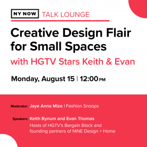 Talk will partner Keith and Evan with esteemed moderator Jaye Anna Mize, VP of Creative | Home + Lifestyle, at Fashion Snoops - a consumer insight & trend forecasting company.